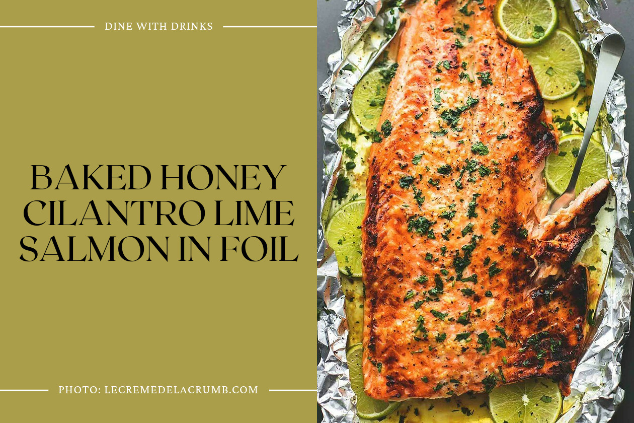 Baked Honey Cilantro Lime Salmon In Foil