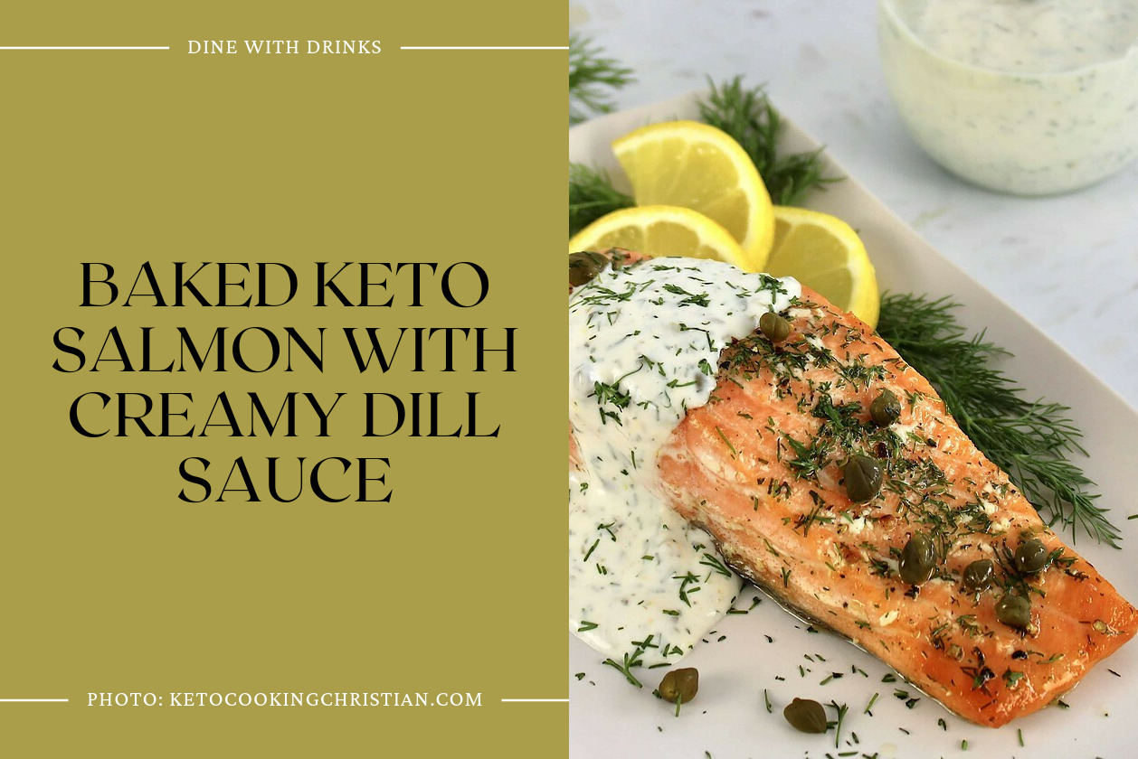 Baked Keto Salmon With Creamy Dill Sauce