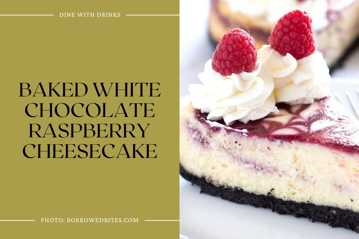 Baked White Chocolate Raspberry Cheesecake