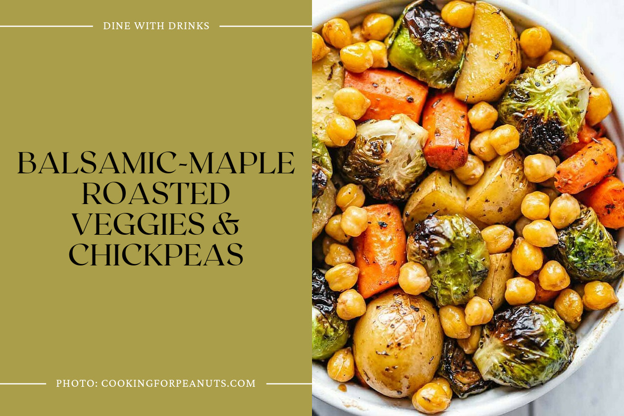 Balsamic-Maple Roasted Veggies & Chickpeas
