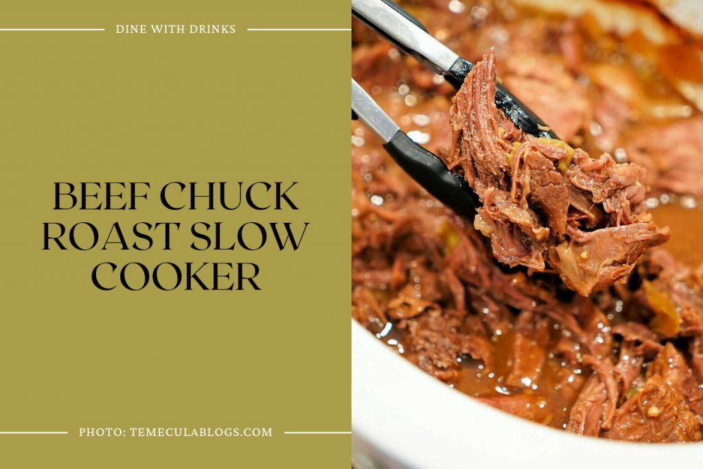 24 Chuck Steak Crock Pot Recipes to Melt Your Taste Buds! DineWithDrinks