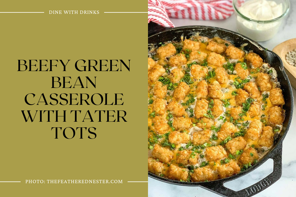Beefy Green Bean Casserole With Tater Tots