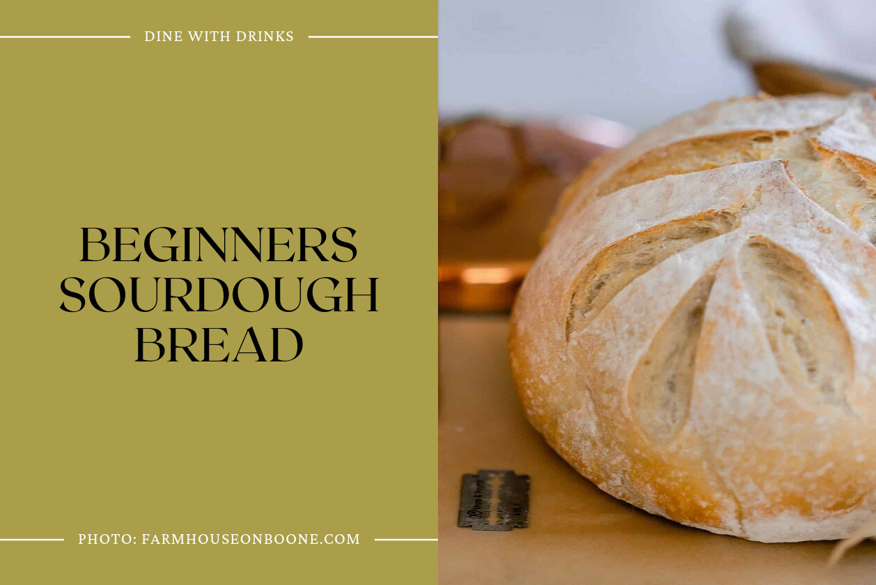 Beginners Sourdough Bread
