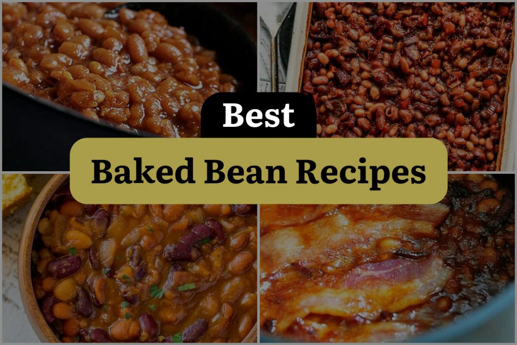 18 Baked Bean Recipes Sizzling Delights for Your Taste Buds! DineWithDrinks