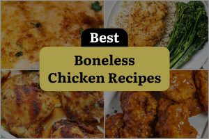 35 Best Boneless Chicken Recipes