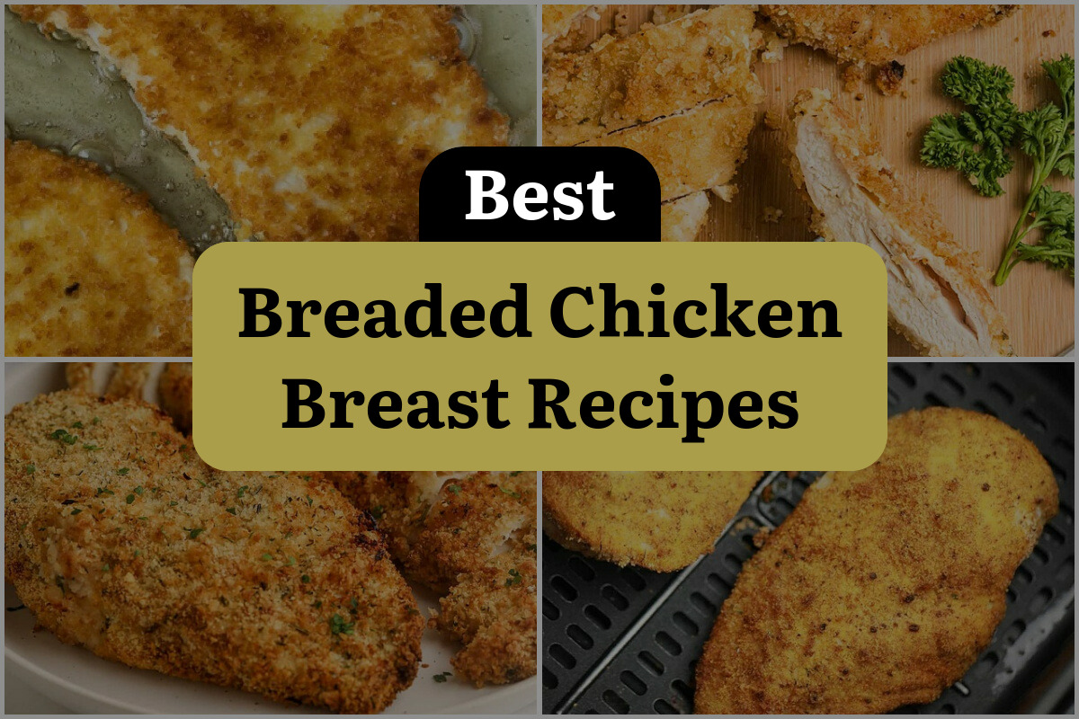 13 Best Breaded Chicken Breast Recipes