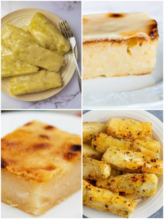 11 Cassava Recipes That Will Make Your Taste Buds Dance
