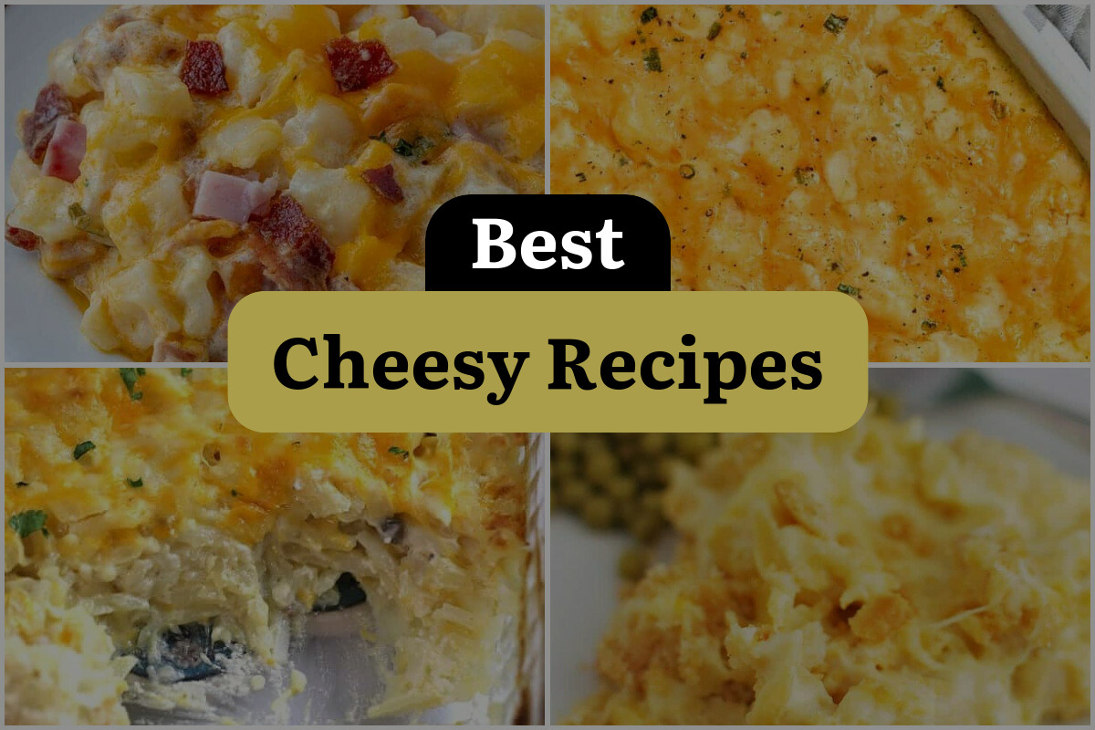 24 Best Cheesy Recipes