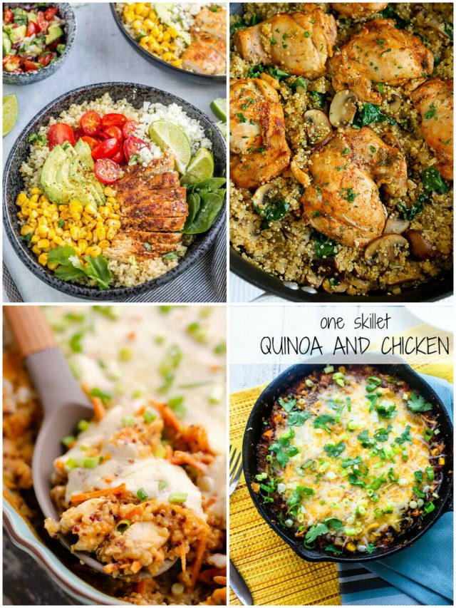 12 Chicken And Quinoa Recipes To Satisfy Your Cravings!