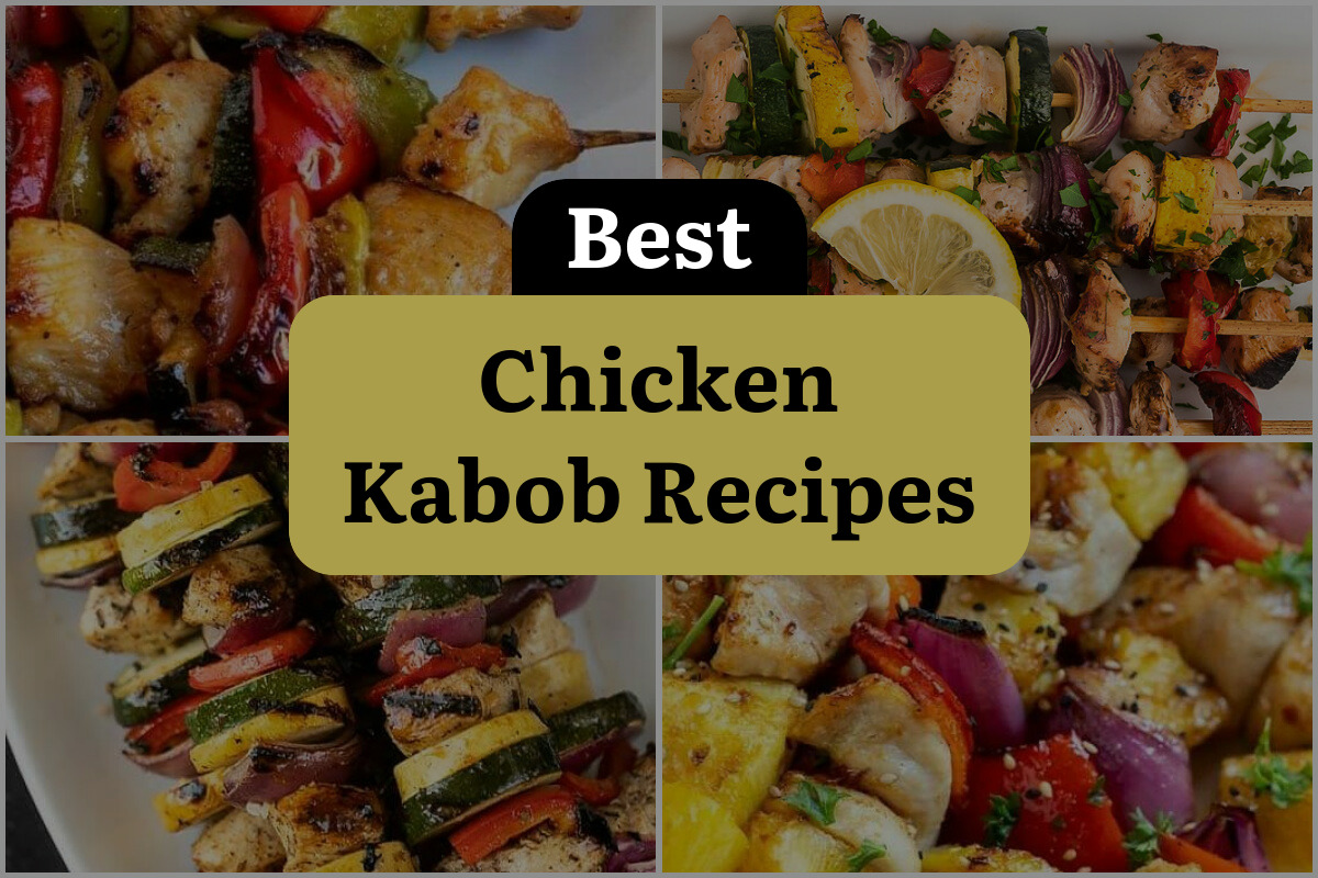 20 Best Chicken Kabob Recipes