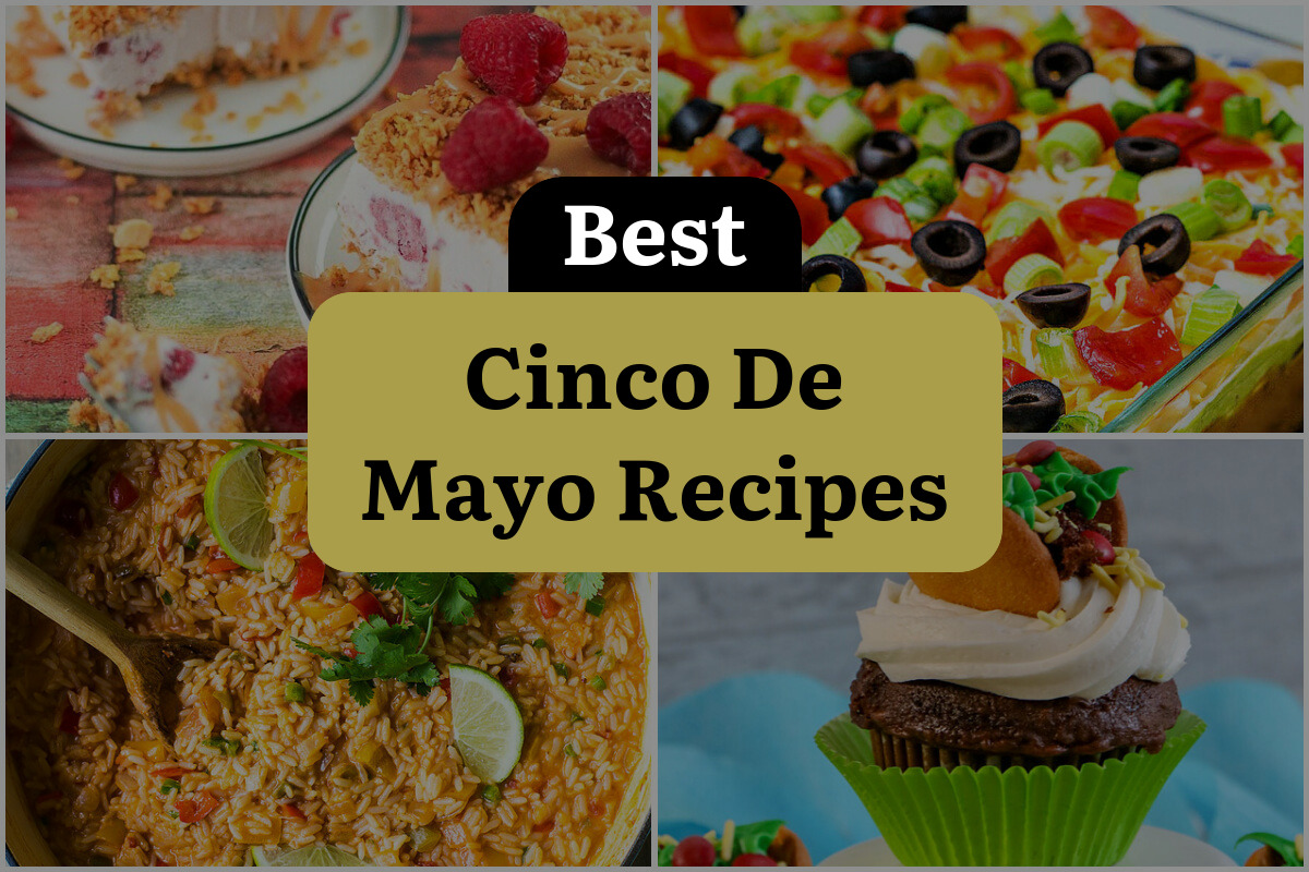 46 Best Cinco De Mayo Recipes