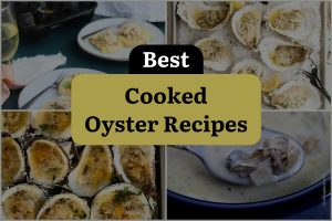 16 Best Cooked Oyster Recipes