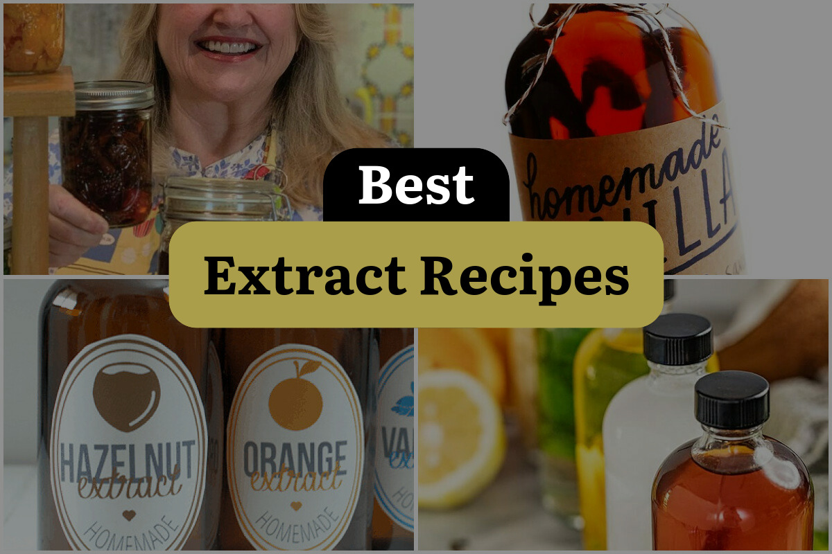 11 Best Extract Recipes