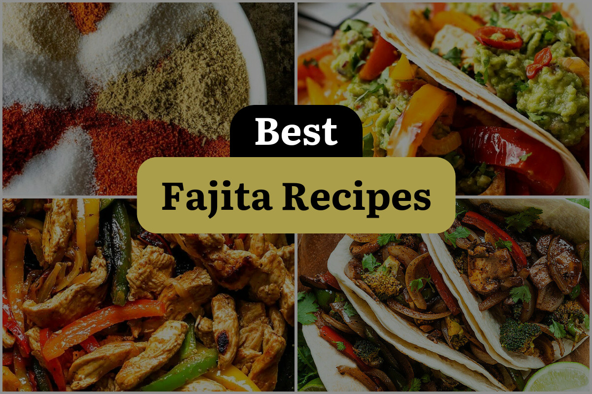19 Best Fajita Recipes