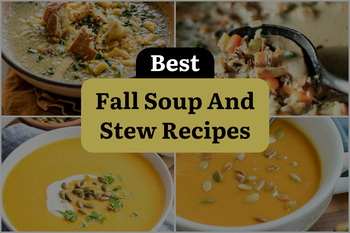 20 Best Fall Soup And Stew Recipes