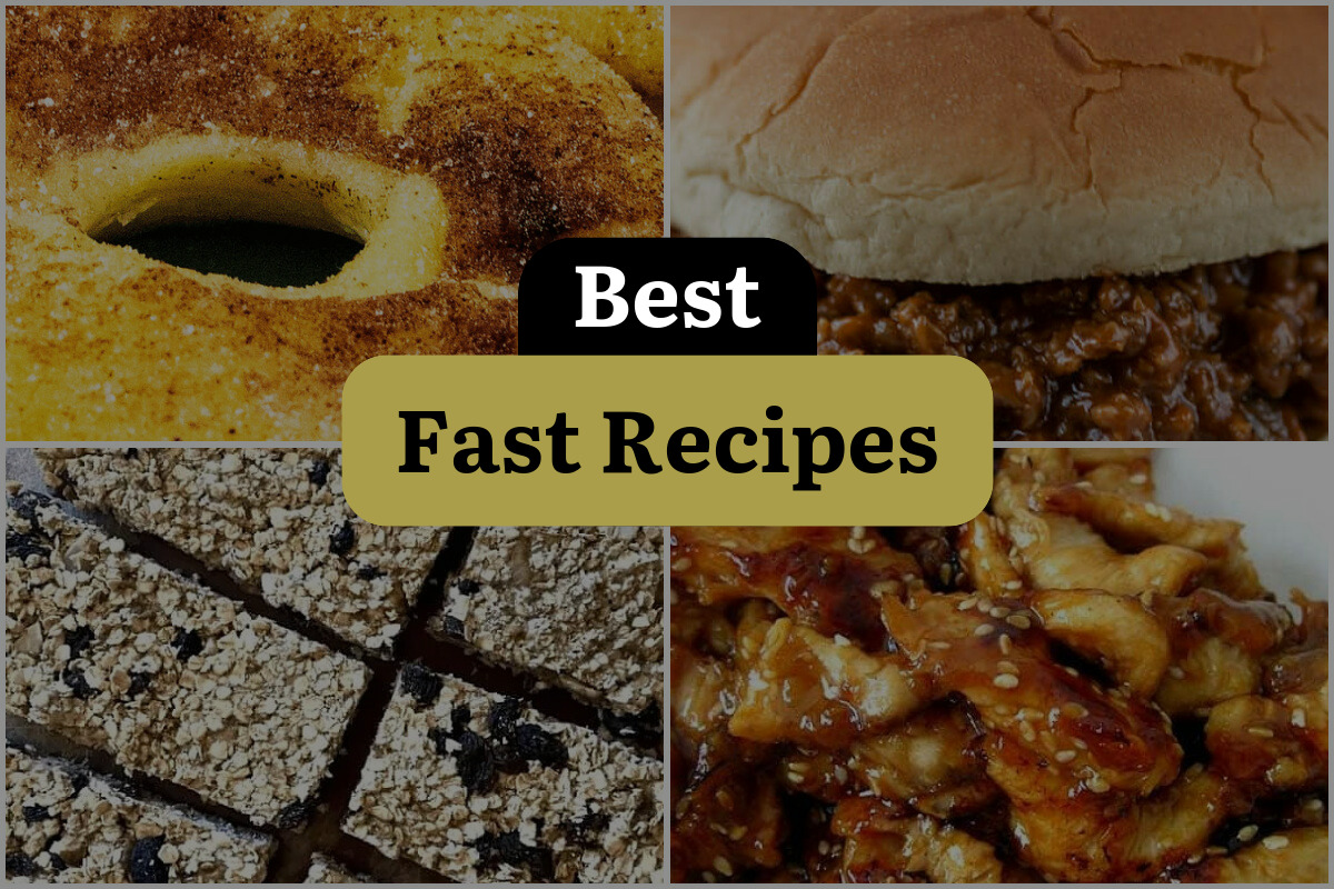 23 Best Fast Recipes