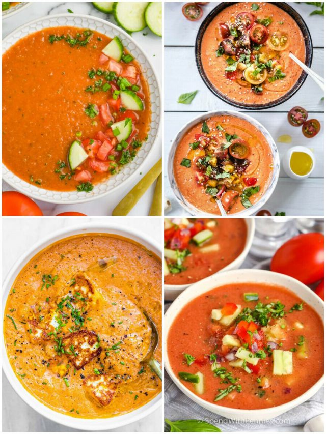 25 Gazpacho Recipes To Chill Your Taste Buds!