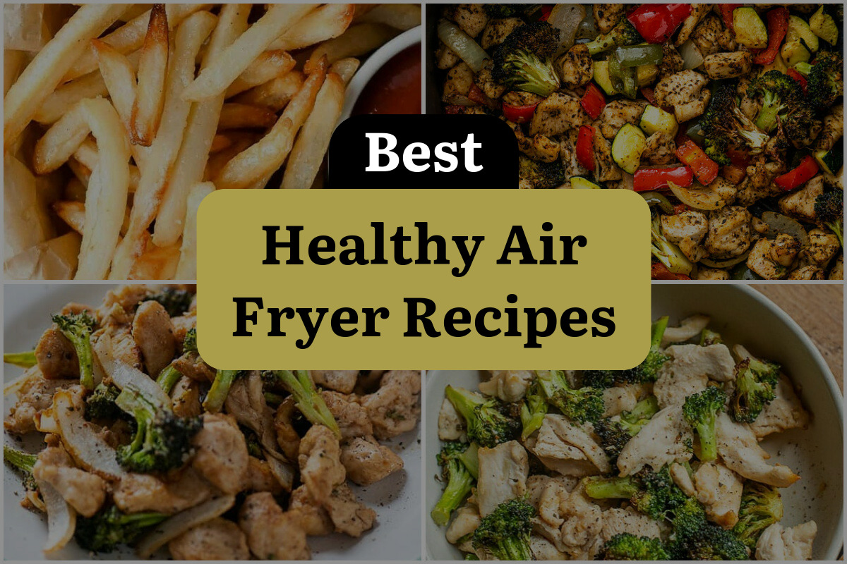 23 Best Healthy Air Fryer Recipes