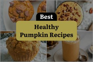 21 Best Healthy Pumpkin Recipes