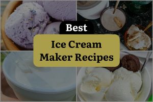32 Best Ice Cream Maker Recipes