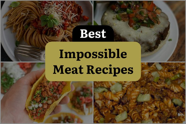 21 Impossible Meat Recipes That Will Blow Your Mind! DineWithDrinks