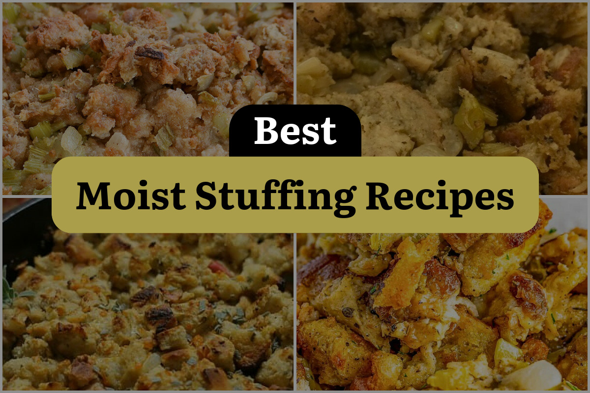 15 Best Moist Stuffing Recipes