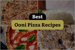 21 Best Ooni Pizza Recipes