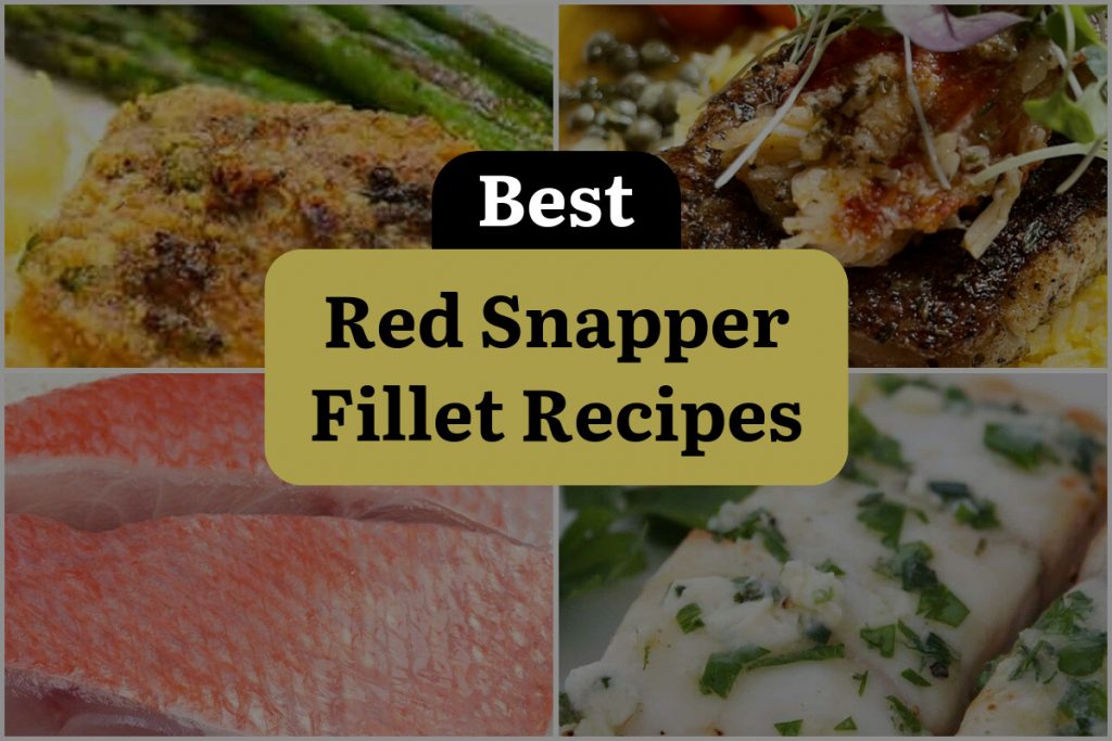 12 Red Snapper Fillet Recipes That Are Off the Hook! DineWithDrinks