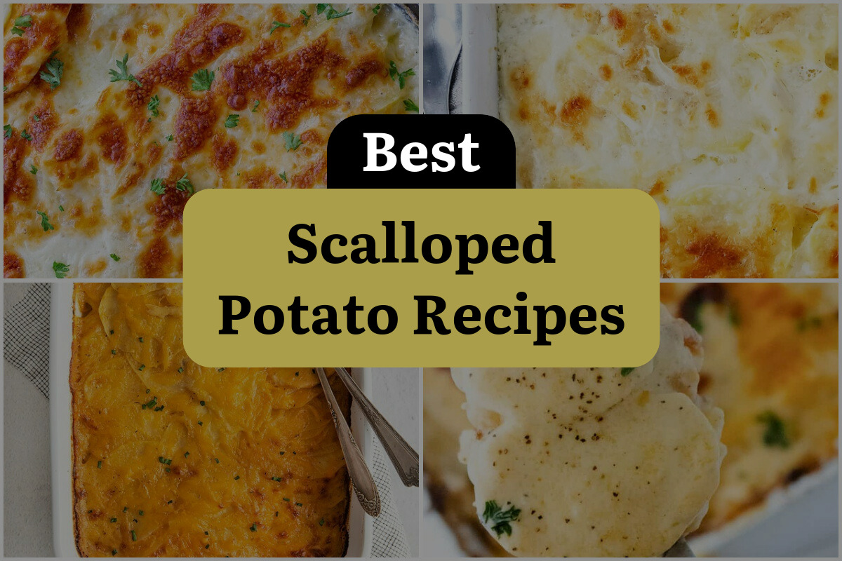12 Best Scalloped Potato Recipes