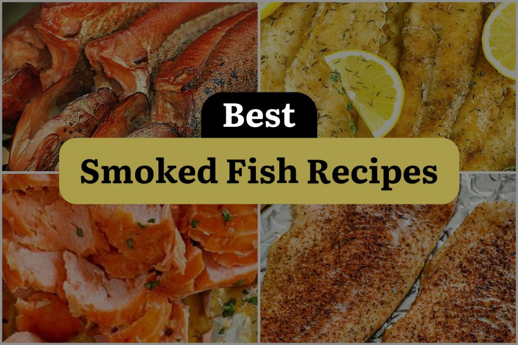 23 Smoked Fish Recipes That’ll Make You Reel with Delight! | DineWithDrinks