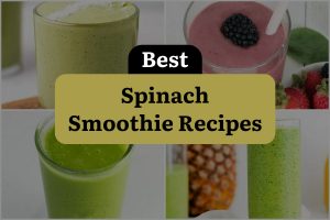 21 Best Spinach Smoothie Recipes