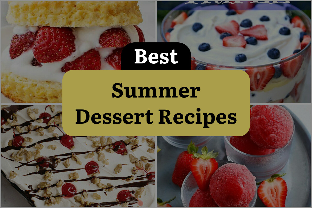 47 Best Summer Dessert Recipes