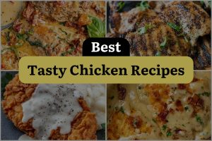 10 Best Tasty Chicken Recipes