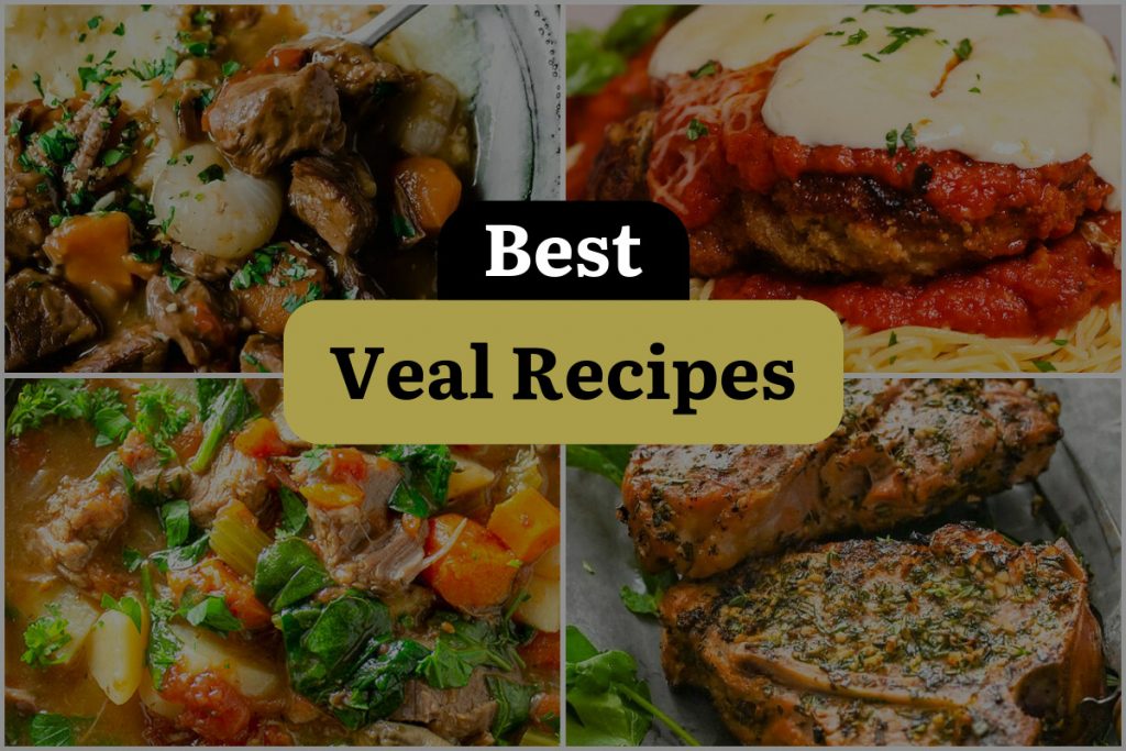 26 Veal Recipes to Make Your Taste Buds Dance DineWithDrinks