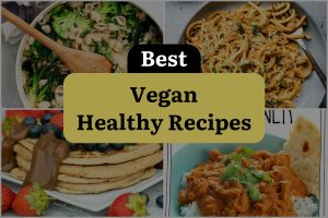 28 Best Vegan Healthy Recipes