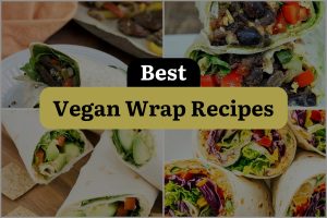 17 Best Vegan Wrap Recipes