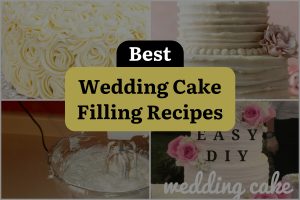 28 Best Wedding Cake Filling Recipes