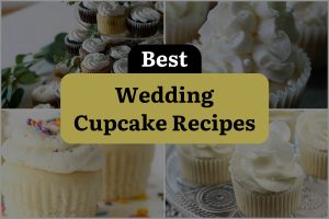 20 Best Wedding Cupcake Recipes