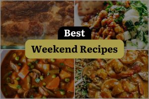 26 Best Weekend Recipes