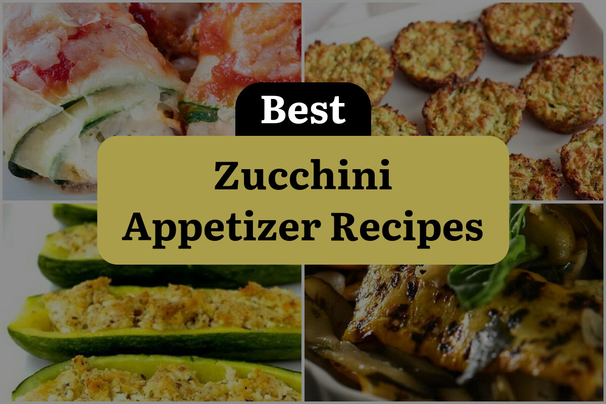 27 Best Zucchini Appetizer Recipes