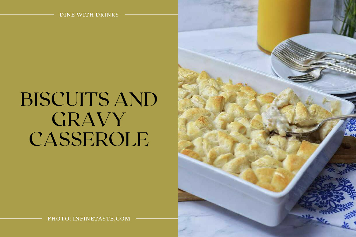 Biscuits And Gravy Casserole