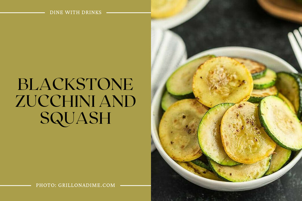 Blackstone Zucchini And Squash