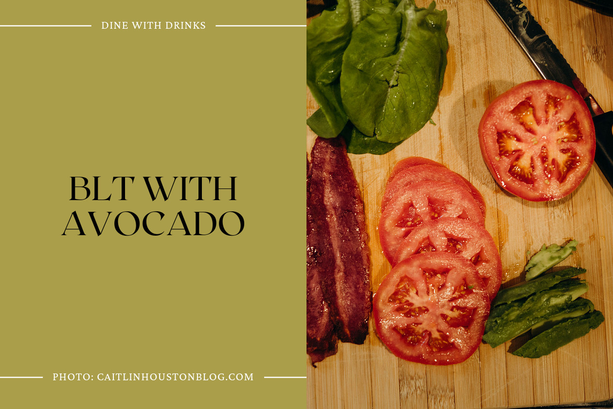 Blt With Avocado