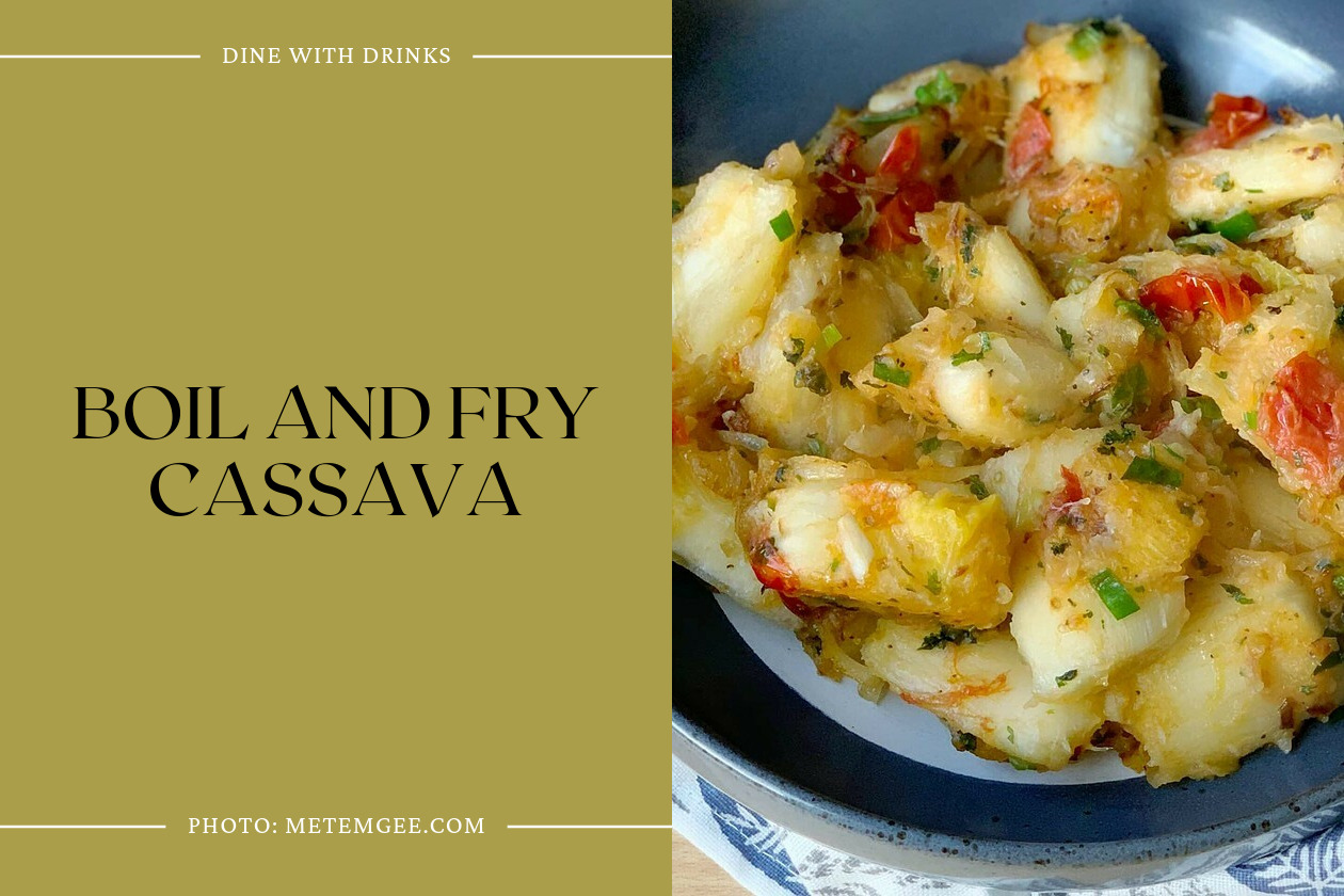 Boil And Fry Cassava