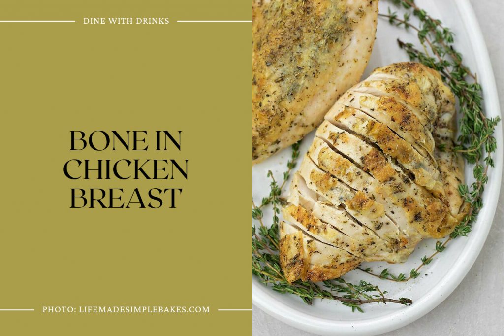 21 Best Bone In Chicken Breast Recipes | DineWithDrinks