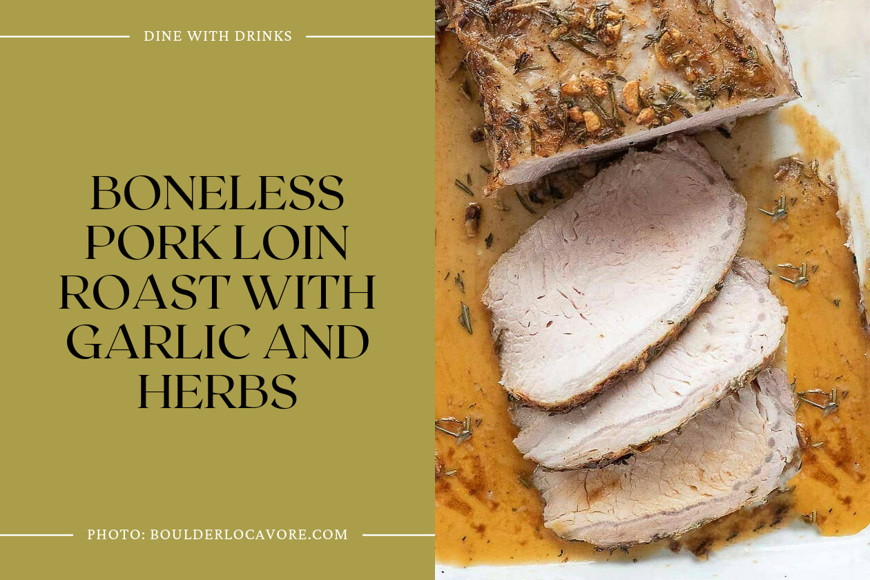 Boneless Pork Loin Roast With Garlic And Herbs