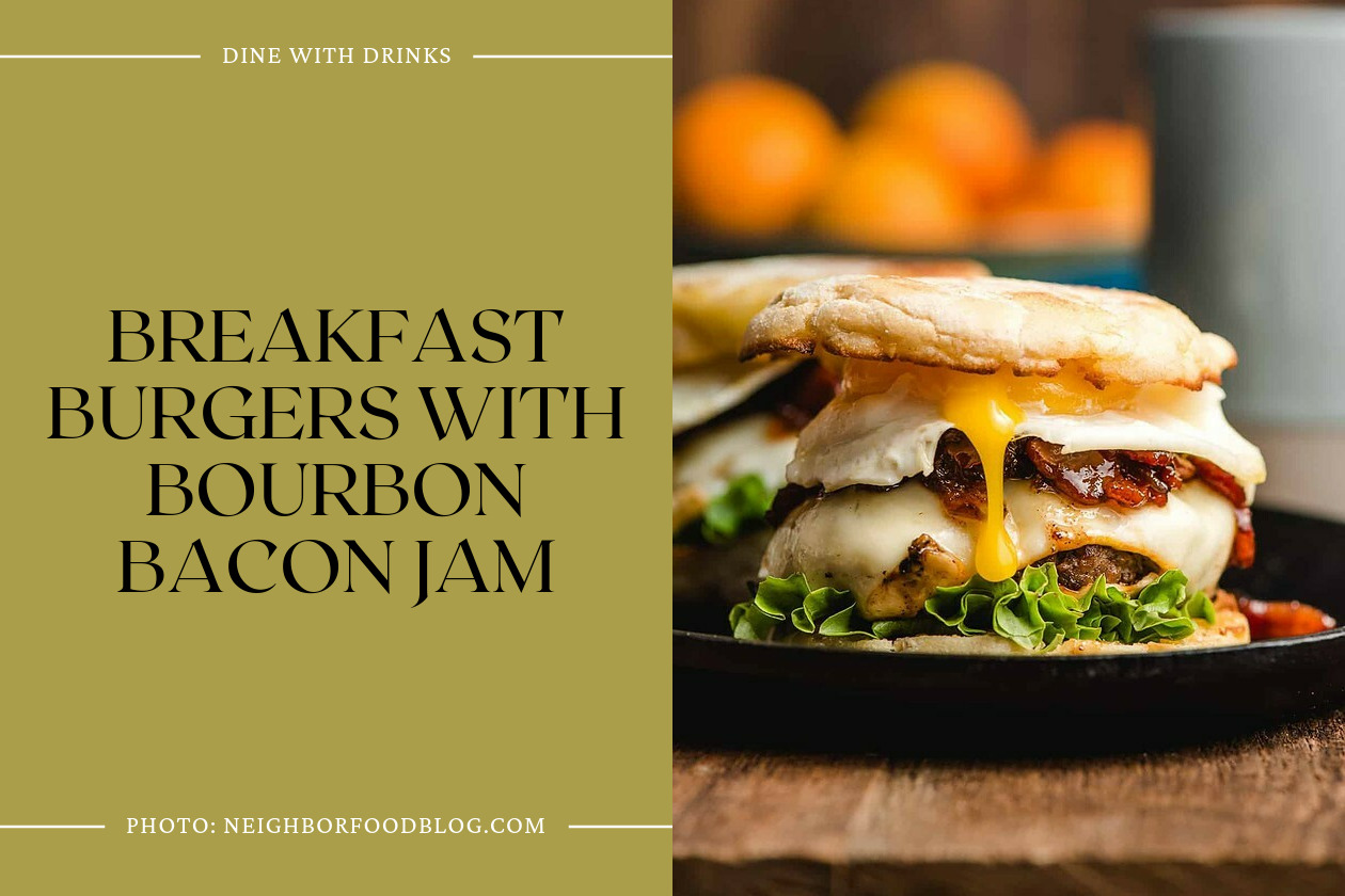 Breakfast Burgers With Bourbon Bacon Jam