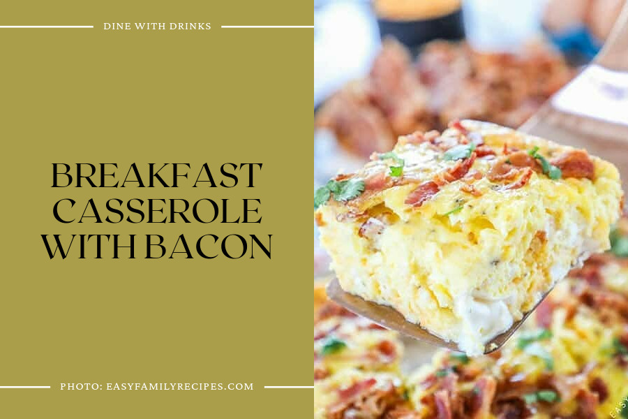Breakfast Casserole With Bacon