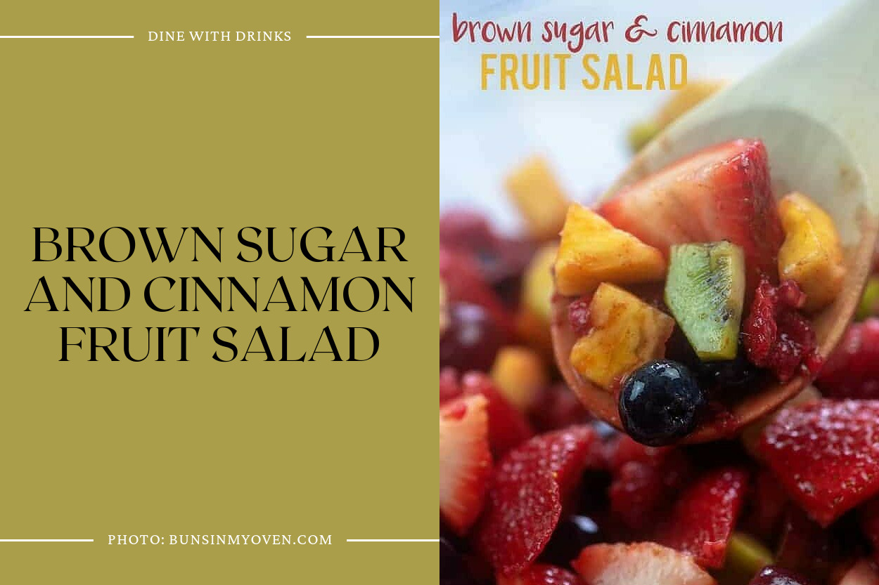 Brown Sugar And Cinnamon Fruit Salad