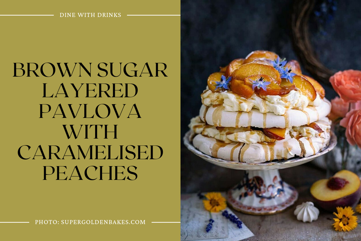 Brown Sugar Layered Pavlova With Caramelised Peaches